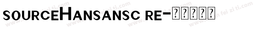 sourceHansansc re字体转换
